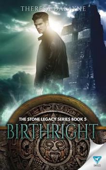 Birthright, - Book #5 of the Stone Legacy