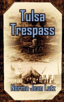 Tulsa Trespass/Return to Tulsa (Tulsa Series 3-4) - Book  of the Tulsa