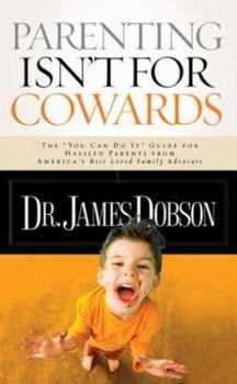 Paperback Parenting Isn't for Cowards Book
