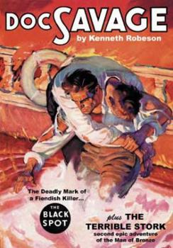 The Black Spot & The Terrible Stork - Book #56 of the Doc Savage Sanctum Editions