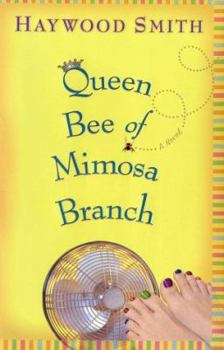 Hardcover Queen Bee of Mimosa Branch Book