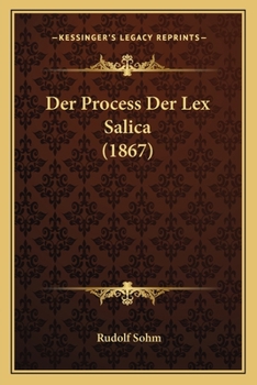 Paperback Der Process Der Lex Salica (1867) [German] Book