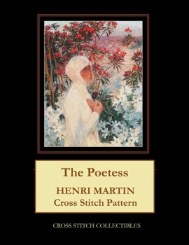 Paperback The Poetess: Henri Martin Cross Stitch Pattern Book