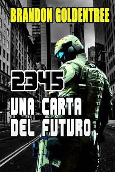 Paperback 2345: Una Carta del Futuro [Spanish] Book