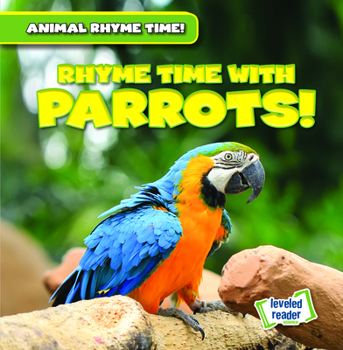 Paperback Rhyme Time with Parrots! Book
