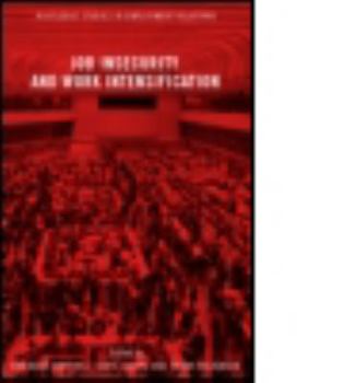Paperback Job Insecurity and Work Intensification Book