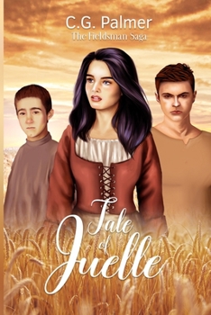 Paperback Tale of Juelle: The Fieldsman Saga Book