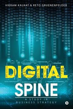 Paperback Digital Spine: A Study in Business Strategy Book