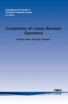 Paperback Complexity of Linear Boolean Operators Book