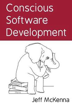 Paperback Conscious Software Development Book