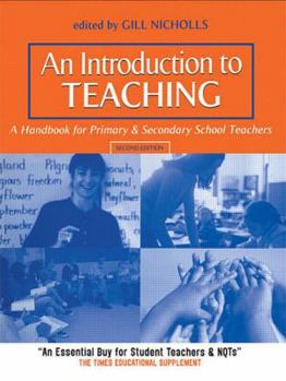 Paperback An Introduction to Teaching: A Handbook for Primary and Secondary School Teachers Book
