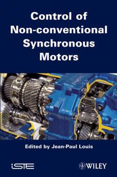 Hardcover Control of Non-Conventional Synchronous Motors Book