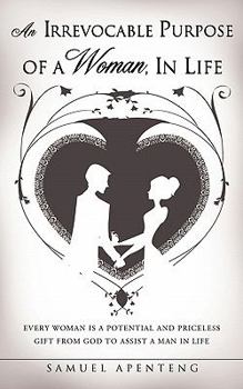 Paperback An Irrevocable Purpose of a Woman, in Life Book