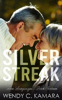 Paperback Silver Streak: A Clean Contemporary Romance Short Story Book