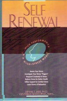 Paperback Self Renewal: High Performance in a High-Stress World Book