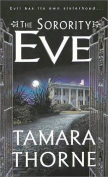The Sorority: Eve - Book #1 of the Sorority Trilogy
