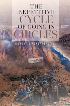 Paperback The Repetitive Cycle of Going in Circles Book