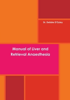 Paperback Manual of Liver and Retrieval Anaesthesia Book