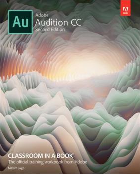 Paperback Adobe Audition CC Classroom in a Book