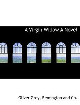 Paperback A Virgin Widow a Novel Book