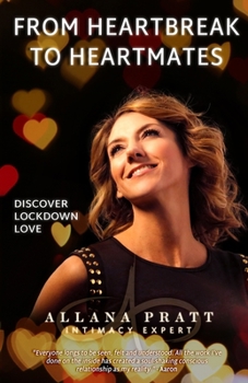 Paperback From Heartbreak to HeartMates: Discovering Lockdown Love Book