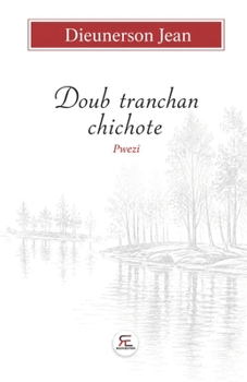 Paperback Doub tranchan chichote [French] Book