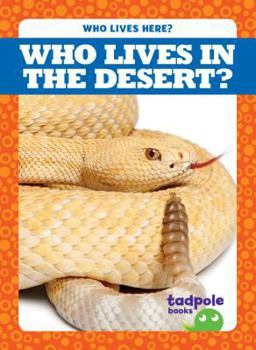 Hardcover Who Lives in the Desert? Book