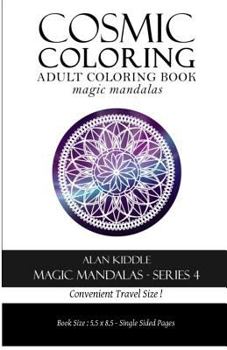 Paperback Cosmic Coloring Magic Mandalas Series 4: Travel Series Book