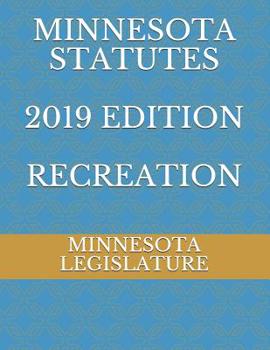 Paperback Minnesota Statutes 2019 Edition Recreation Book