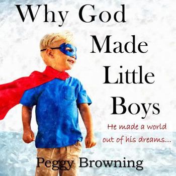 Paperback Why God Made Little Boys Book