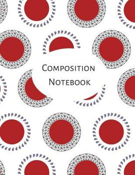 Composition Notebook : Red Polka Dot, 8. 5 X11 , Wide Ruled