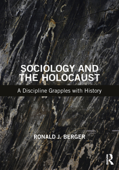 Paperback Sociology and the Holocaust: A Discipline Grapples with History Book