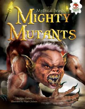 Library Binding Mighty Mutants Book