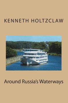 Paperback Around Russia's Waterways Book