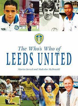 Hardcover The Who's Who of Leeds United Book