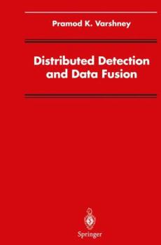 Hardcover Distributed Detection and Data Fusion Book