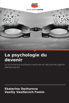 Paperback La psychologie du devenir [French] Book