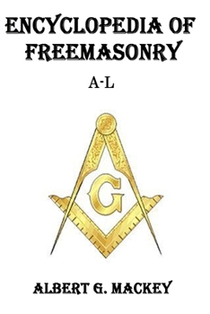 Paperback Encyclopedia of Freemasonry (A-L) Book
