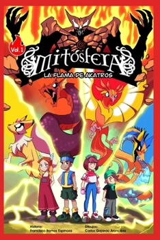 Paperback Mitósfera: La flama de Akatros [Spanish] Book
