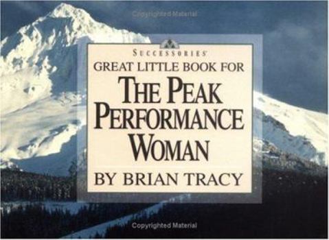 Paperback Great Little Book for the Peak Performance Women Book