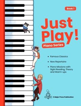 Paperback Just Play! Piano Series Book 1 Book