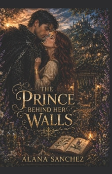 THE PRINCE BEHIND HER WALLS: Book 3 of the Hollowwood Series