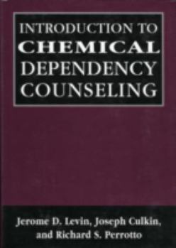 Hardcover Introduction to Chemical Dependency Counseling Book