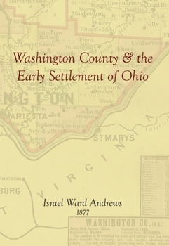 Paperback Washington County and the Early Settlement of Ohio Book