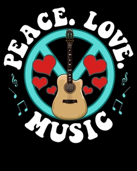 Paperback Peace Love Music: Peace Love Music Awesome Hippie Pacifist Festival 2020-2021 Weekly Planner & Gratitude Journal (110 Pages, 8" x 10") B Book