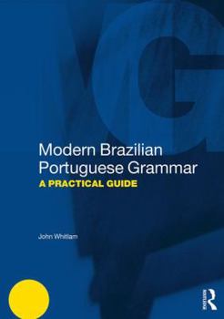 Paperback Modern Brazilian Portuguese Grammar: A Practical Guide Book
