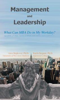 Paperback Management and Leadership: What Can MBA Do in My Workday? Book