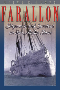 Paperback Farallon: Shipwreck and Survival on the Alaska Shore Book
