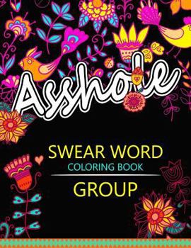 Swear Word coloring Book Group: Insult coloring book ,Adult coloring books