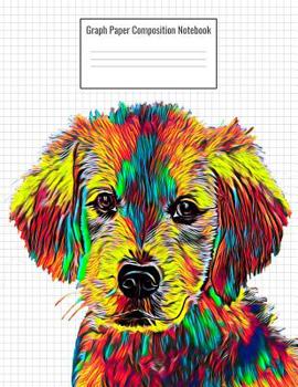 Paperback Graph Paper Composition Notebook: Quad Ruled 5 Squares Per Inch, 110 Pages, Labrador Puppy Dog Cover, 8.5 X 11 Inches / 21.59 X 27.94 CM Book